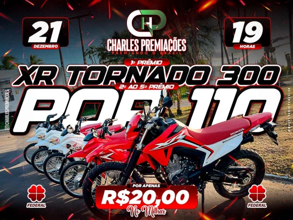 1 PRÊMIO TORNADO XR 300 2025 do  2 AO 5 PRÊMIO POP 110 2025 